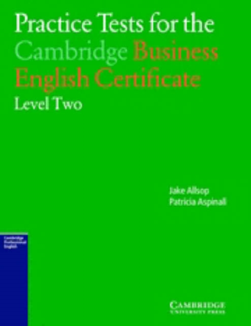 Practice Tests for the Cambridge Business English Certificate Level 2, Paperback Book