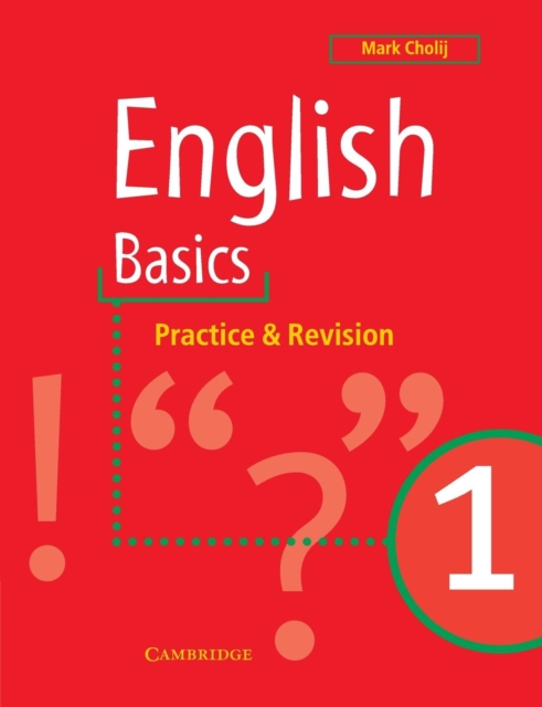 English Basics 1 : Practice and Revision, Paperback / softback Book
