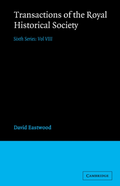 Transactions of the Royal Historical Society: Volume 8 : Sixth Series, Hardback Book