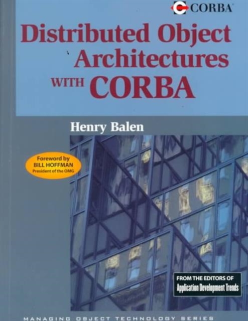 Distributed Object Architectures with CORBA, Paperback / softback Book