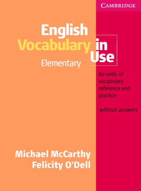 English Vocabulary in Use Elementary : Without answers edition, Paperback Book