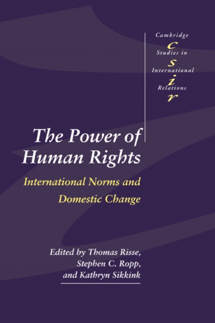 The Power of Human Rights : International Norms and Domestic Change, Paperback / softback Book