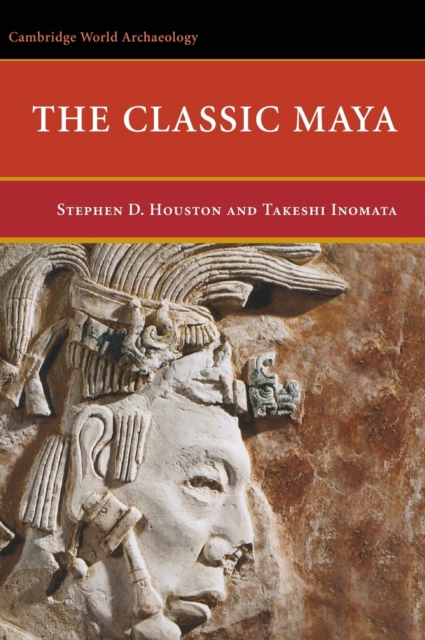 The Classic Maya, Hardback Book