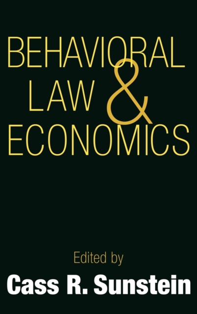 Behavioral Law and Economics, Hardback Book