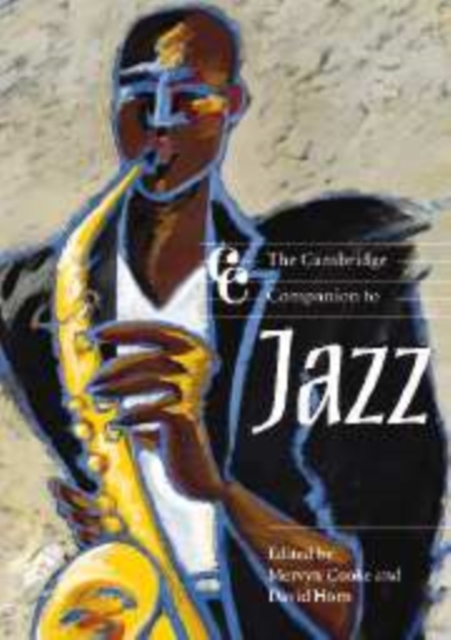 The Cambridge Companion to Jazz, Hardback Book
