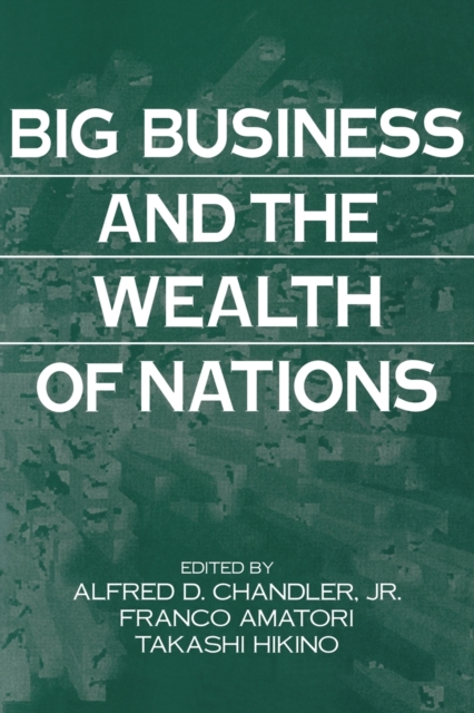 Big Business and the Wealth of Nations, Paperback / softback Book
