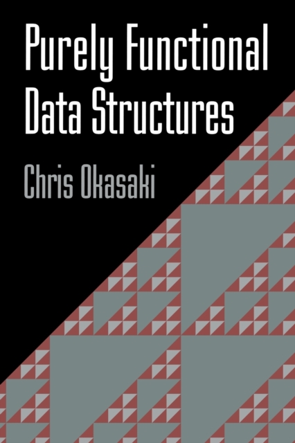 Purely Functional Data Structures, Paperback / softback Book