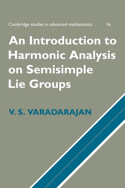 An Introduction to Harmonic Analysis on Semisimple Lie Groups, Paperback / softback Book
