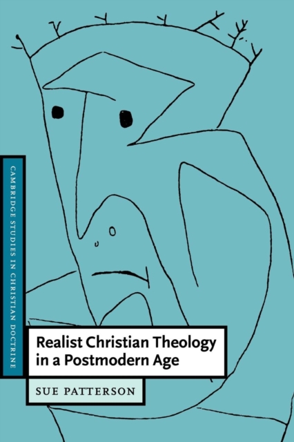 Realist Christian Theology in a Postmodern Age, Paperback / softback Book