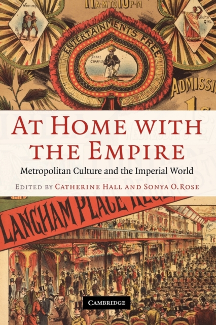 At Home with the Empire : Metropolitan Culture and the Imperial World, Paperback / softback Book