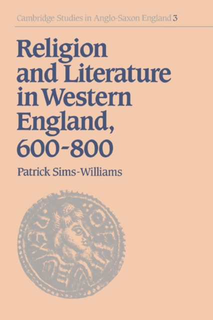 Religion and Literature in Western England, 600-800, Paperback / softback Book