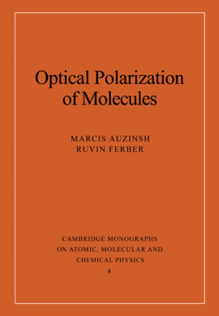 Optical Polarization of Molecules, Paperback / softback Book