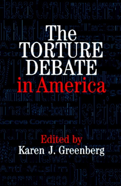 The Torture Debate in America, Paperback / softback Book