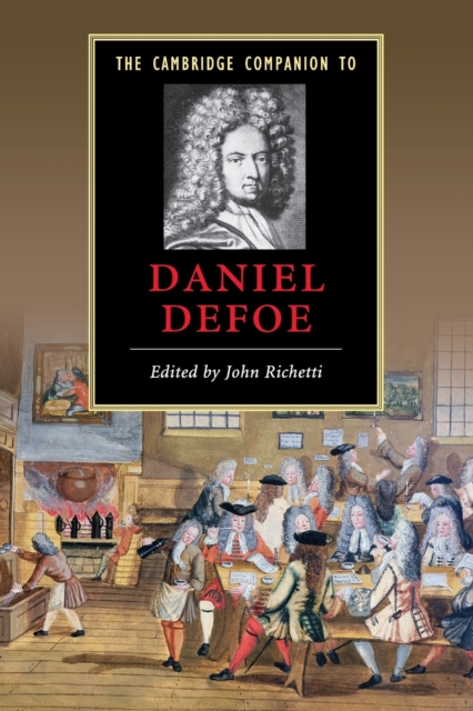 The Cambridge Companion to Daniel Defoe, Paperback / softback Book
