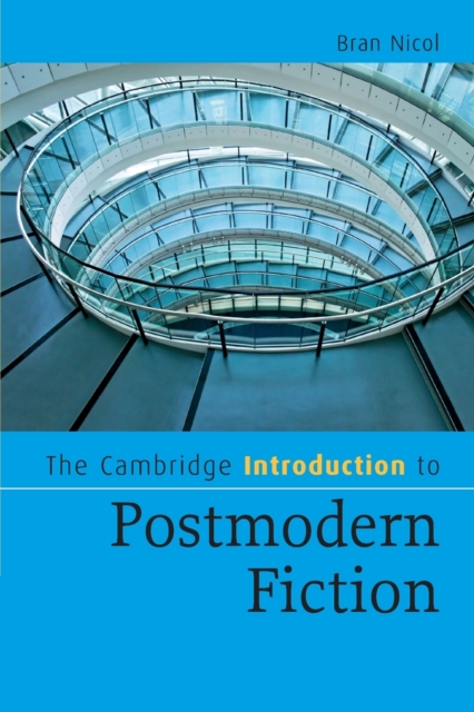 The Cambridge Introduction to Postmodern Fiction, Paperback / softback Book