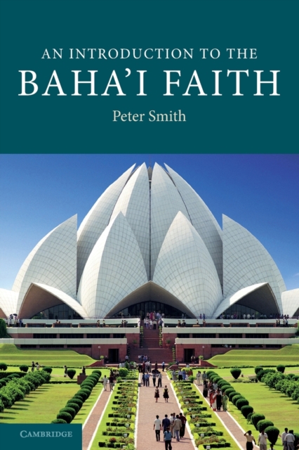 An Introduction to the Baha'i Faith, Paperback / softback Book