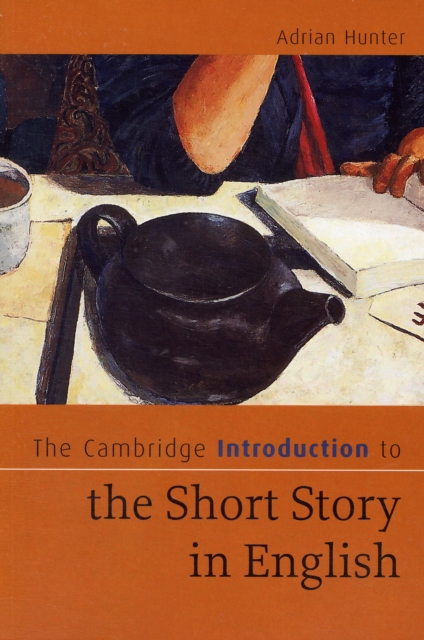 The Cambridge Introduction to the Short Story in English, Paperback / softback Book