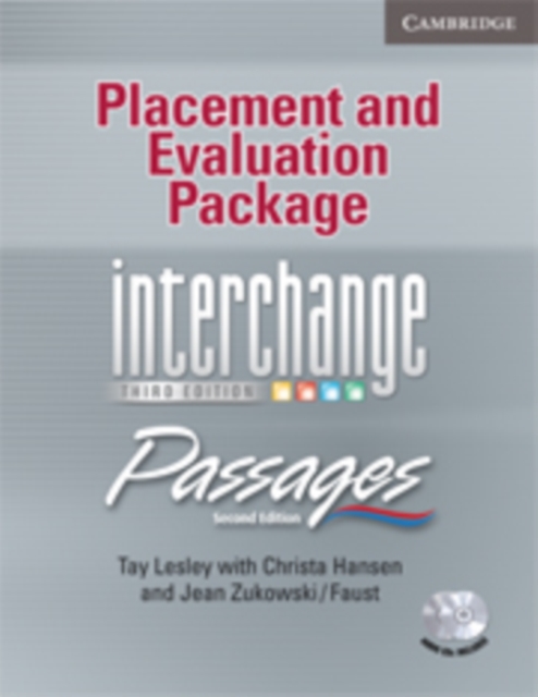 Interchange Third Edition/Passages Second Edition All Levels Placement and Evaluation Package with Audio CDs (2) : An Upper-level Multi-skills Course, Mixed media product Book