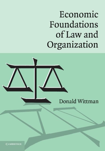 Economic Foundations of Law and Organization, Paperback / softback Book