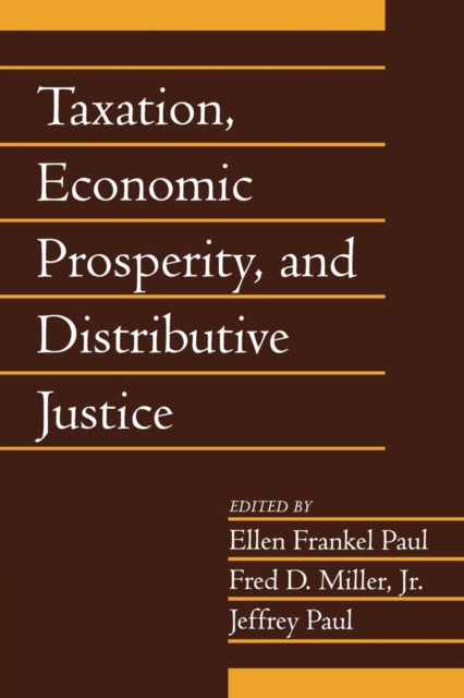 Taxation, Economic Prosperity, and Distributive Justice: Volume 23, Part 2, Paperback / softback Book
