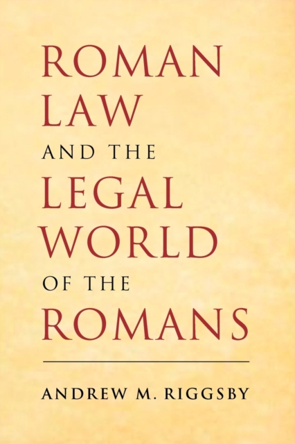 Roman Law and the Legal World of the Romans, Paperback / softback Book