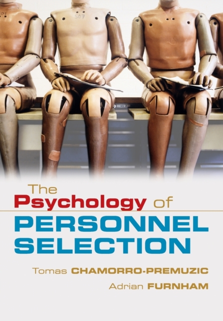 The Psychology of Personnel Selection, Paperback / softback Book