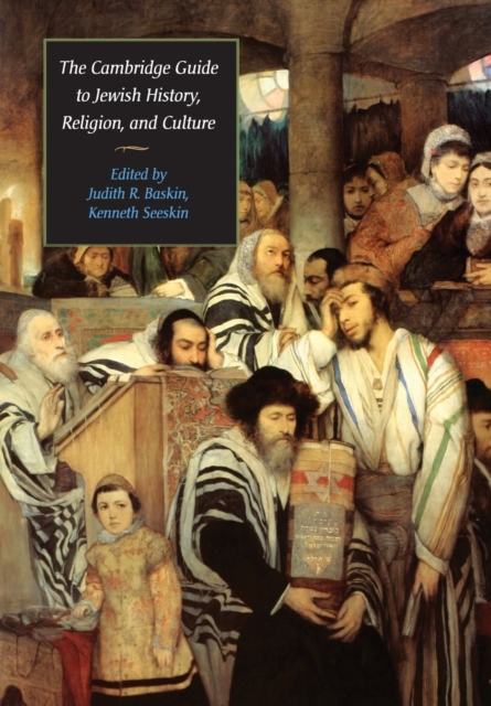 The Cambridge Guide to Jewish History, Religion, and Culture, Paperback / softback Book