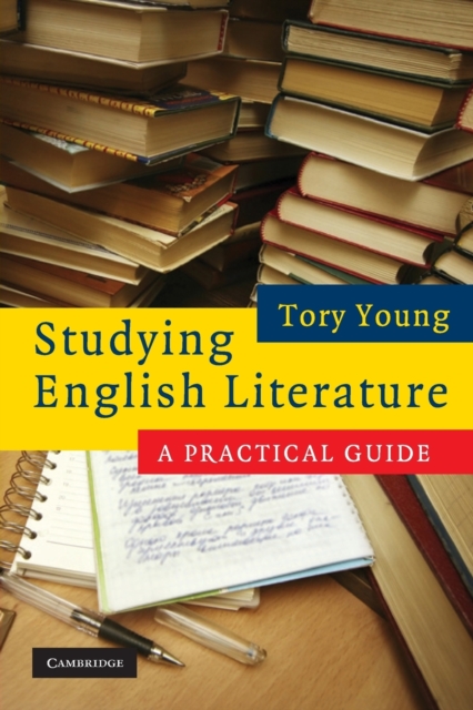 Studying English Literature : A Practical Guide, Paperback / softback Book