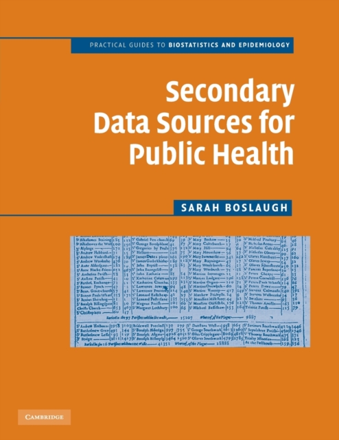 Secondary Data Sources for Public Health : A Practical Guide, Paperback / softback Book