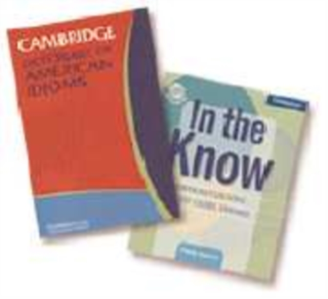 In the Know and Cambridge Dictionary of American Idioms 2 Volume Paperback Set Including CD, Mixed media product Book