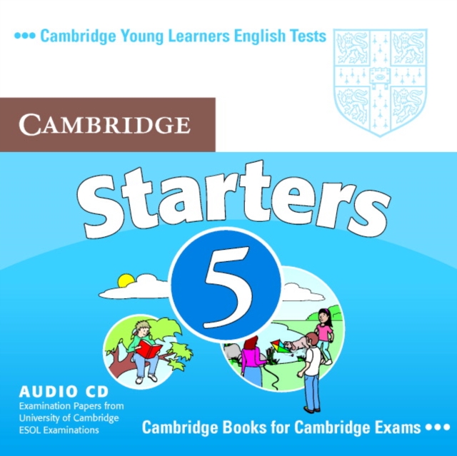 Cambridge Young Learners English Tests Starters 5 Audio CD : Examination Papers from the University of Cambridge ESOL Examinations, CD-Audio Book