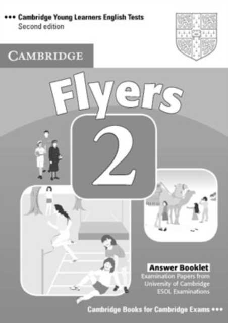 Cambridge Young Learners English Tests Flyers 2 Answer Booklet : Examination Papers from the University of Cambridge ESOL Examinations, Paperback Book