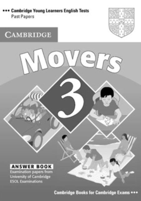 Cambridge Young Learners English Tests Movers 3 Answer Booklet : Examination Papers from the University of Cambridge ESOL Examinations, Paperback Book