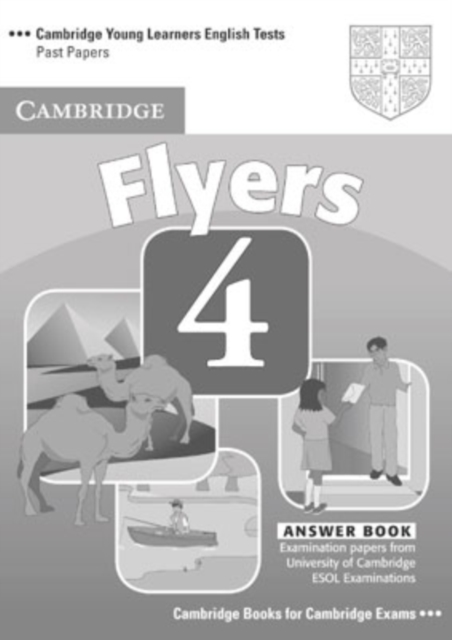 Cambridge Young Learners English Tests Flyers 4 Answer Booklet : Examination Papers from the University of Cambridge ESOL Examinations, Paperback Book