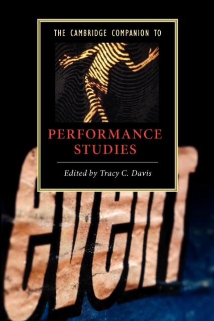 The Cambridge Companion to Performance Studies, Paperback / softback Book