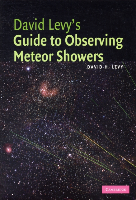 David Levy's Guide to Observing Meteor Showers, Paperback / softback Book