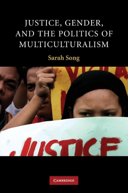 Justice, Gender, and the Politics of Multiculturalism, Paperback / softback Book