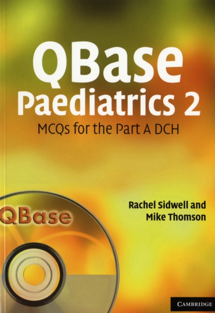 QBase Paediatrics 2 : MCQs for the Part A DCH, Paperback / softback Book