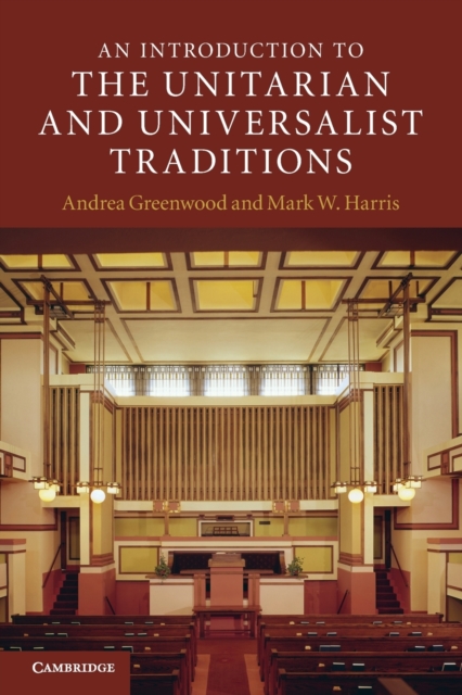 An Introduction to the Unitarian and Universalist Traditions, Paperback / softback Book