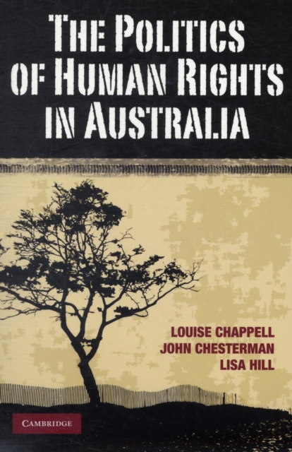 The Politics of Human Rights in Australia, Paperback / softback Book