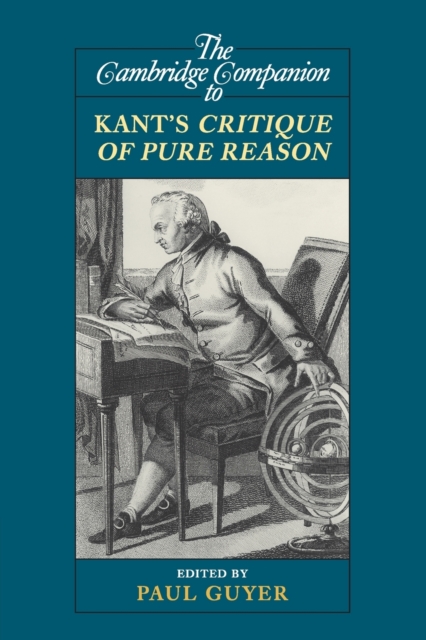 The Cambridge Companion to Kant's Critique of Pure Reason, Paperback / softback Book