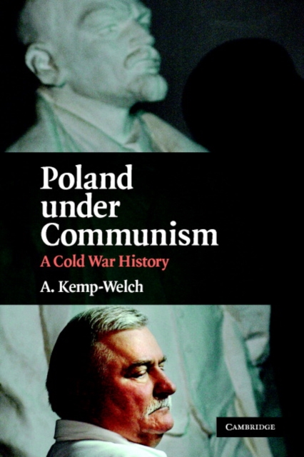 Poland under Communism : A Cold War History, Paperback / softback Book