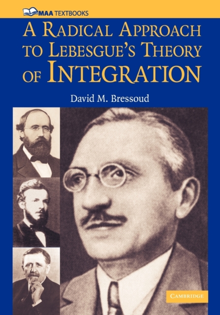 A Radical Approach to Lebesgue's Theory of Integration, Paperback / softback Book