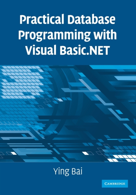 Practical Database Programming with Visual Basic.NET, Paperback / softback Book