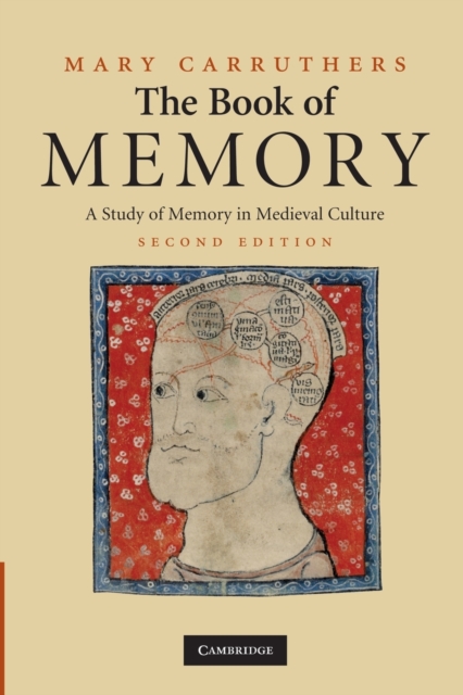 The Book of Memory : A Study of Memory in Medieval Culture, Paperback / softback Book