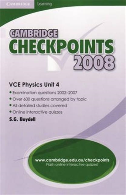 Cambridge Checkpoints VCE Physics Unit 4 2008, Paperback Book