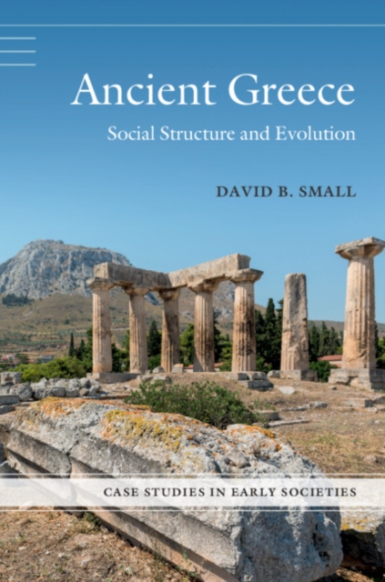 Ancient Greece : Social Structure and Evolution, Paperback / softback Book