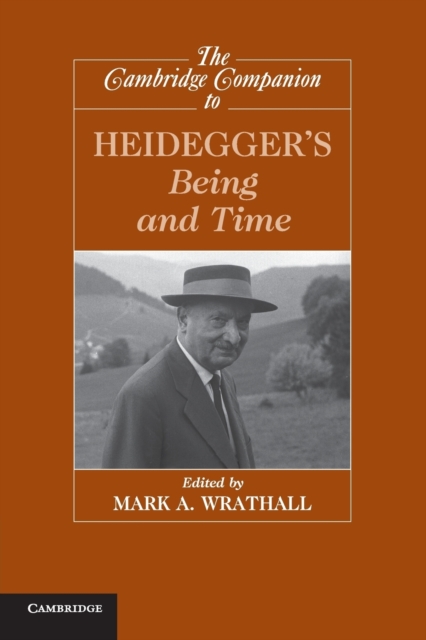 The Cambridge Companion to Heidegger's Being and Time, Paperback / softback Book