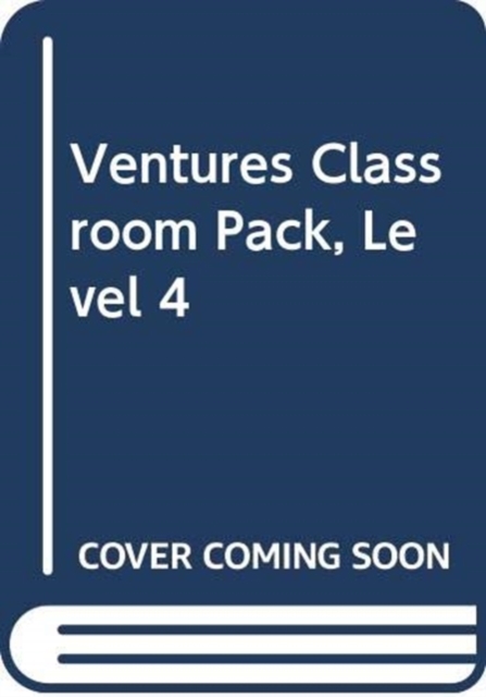 Ventures Classroom Pack, Level 4, Mixed media product Book