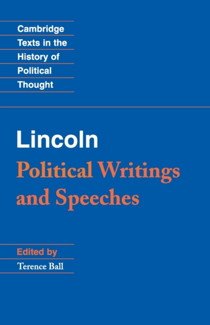 Lincoln : Political Writings and Speeches, Paperback / softback Book